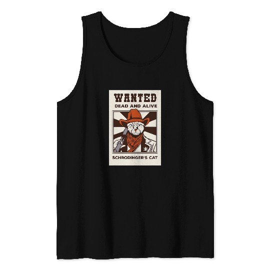 Physicist Funny Quote Physics Student Schrodingers Tank Tops
