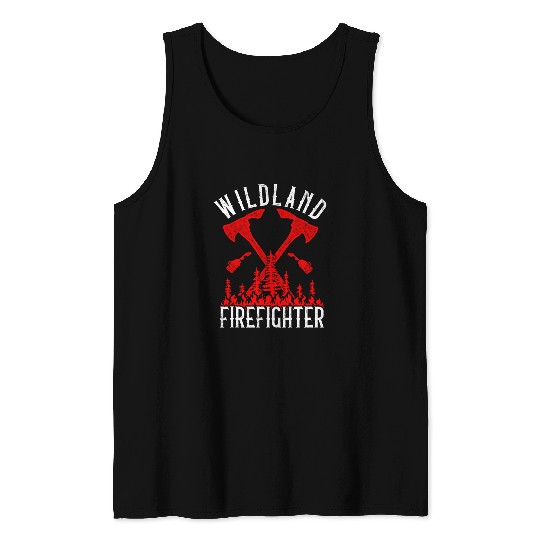Wildland Firefighter Forest Fires Fighting Flaming Trees Tank Tops