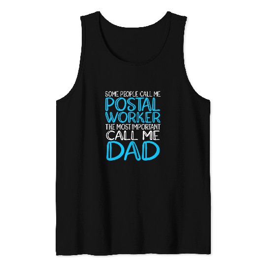 Dad Postal Worker Tank Tops