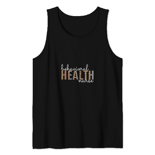 Behavioral Health nurses Psychiatric nurses Practitioner Funny 7 Tank Tops
