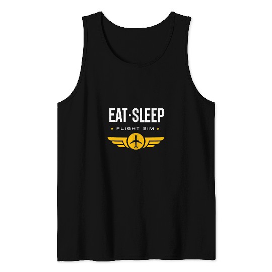 Eat Sleep Flight Sim Simulator Pilot Tank Tops
