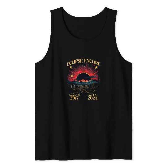 2024 2017 Eclipse Encore Total Solar Eclipse April 8 Sun Tank Tops