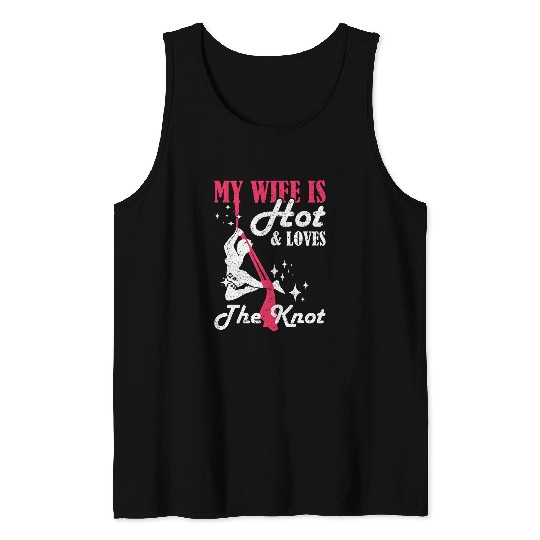 My Wife Is Hot Aerial Fitness Art Aerial Silk 22 Tank Tops
