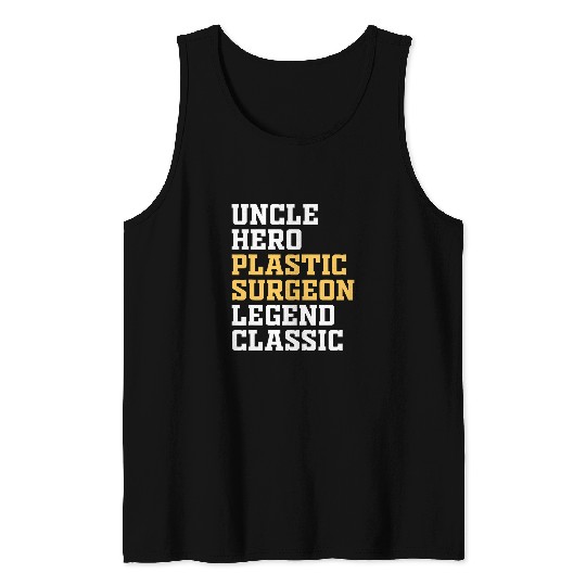 Uncle Plastic Surgeon Surgery Expert Doctor Graphic Tank Tops