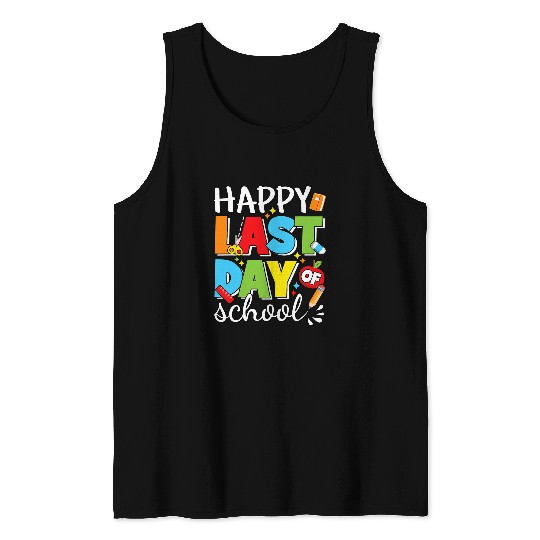 Happy Last Day Of School Teacher Student Graduation 9 8 Tank Tops