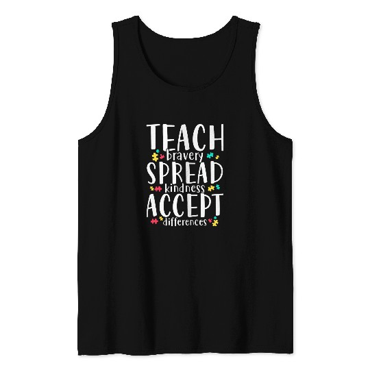 Teach Bravery Spread Kindness Accept Differences Tank Tops