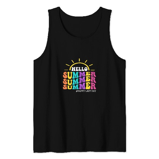 Happy Last Day of School Teacher Student Hello Summer Tank Tops