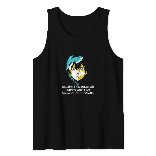 Anime Translator Notes Japanese Anime Lover Japan 3 Tank Tops