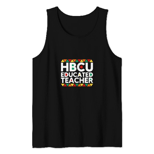 HBCU Educated Teacher Historical Black College Alumni 1 Tank Tops