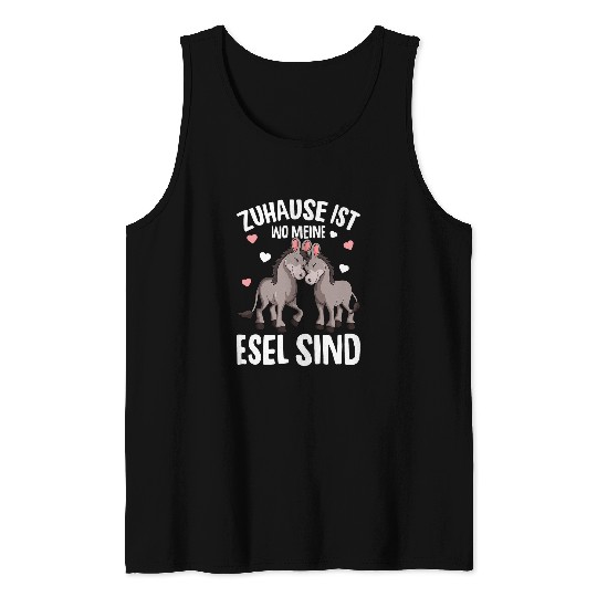 Zuhause ist wo meine Esel sind Farmer Women Children Tank Tops