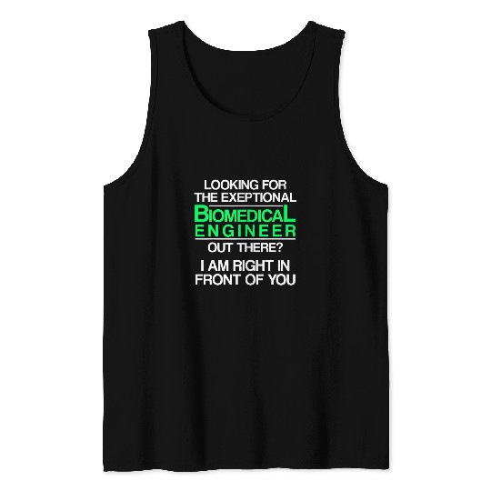 Biomedicals Engineer Looking Funny Engineering 2 Tank Tops