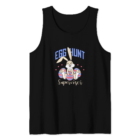 Egg Hunt Supervisor Tank Tops