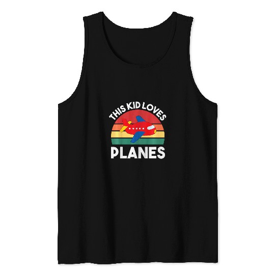 Kids This Kid Loves Planes Toddler Airplane Lover Aviation Pilot Tank Tops