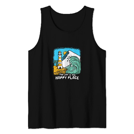 The Sea Is My Happy Place I Beach Lighthouses Coast Summer 1 Tank Tops
