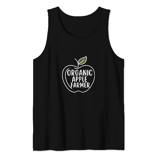 Organic Apple Farmer Eat Fresh Buy Local Tank Tops