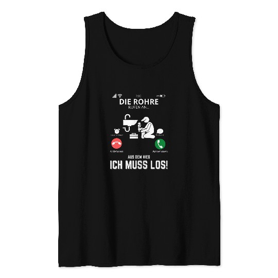 The pipess call on plumber system mechanic Tank Tops
