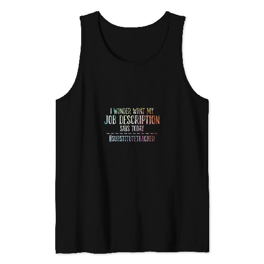 Job Description Substitute Teacher Tank Tops