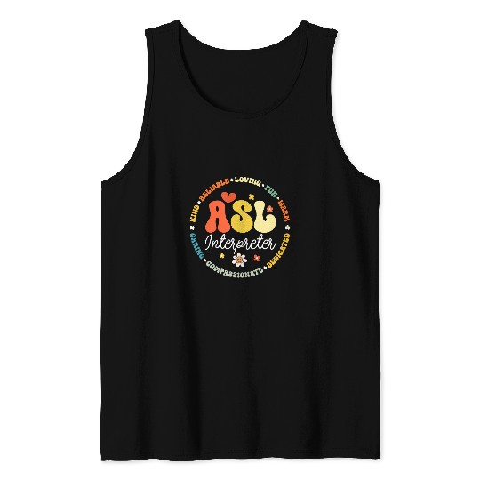 ASL Interpreter Teacher Crew School Sign Language DHH Tank Tops