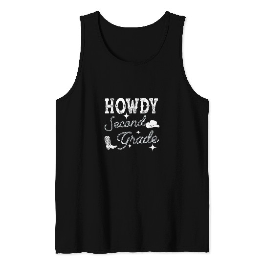 Howdy Second Grade Teacher Student Back To School 2nd Grade Tank Tops