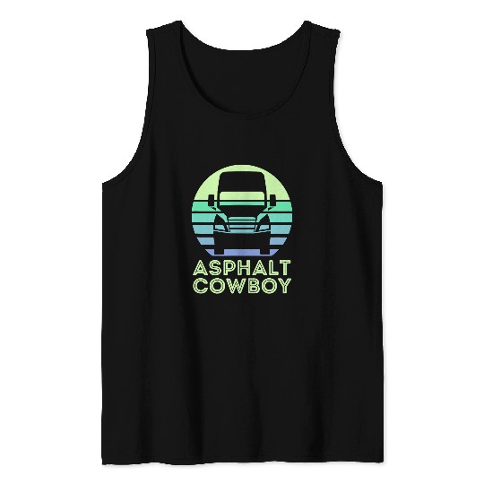 Asphalt Cowboy Funny Semi Trucker Tank Tops