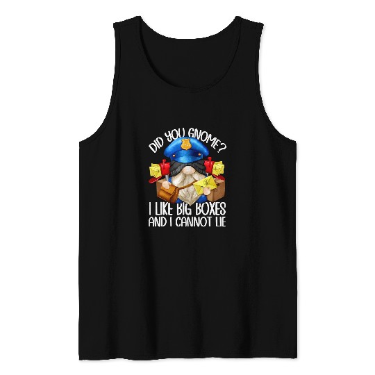 Funny Saying For Postal Worker Mailman Dad Postman Gnome Tank Tops