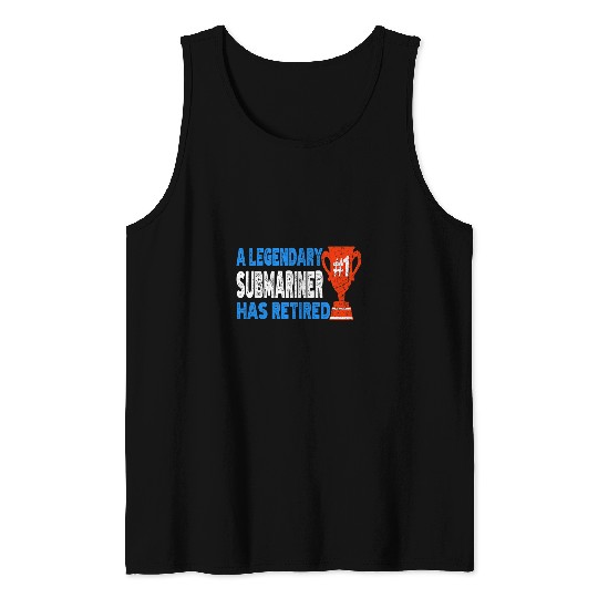 A Legendary Submariner Has Retired Funny Retirement Party Tank Tops