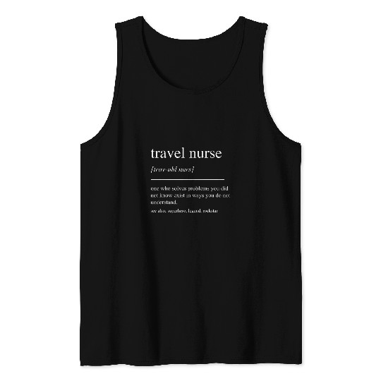Funny Travel nurses Definition Women Mom Tank Tops