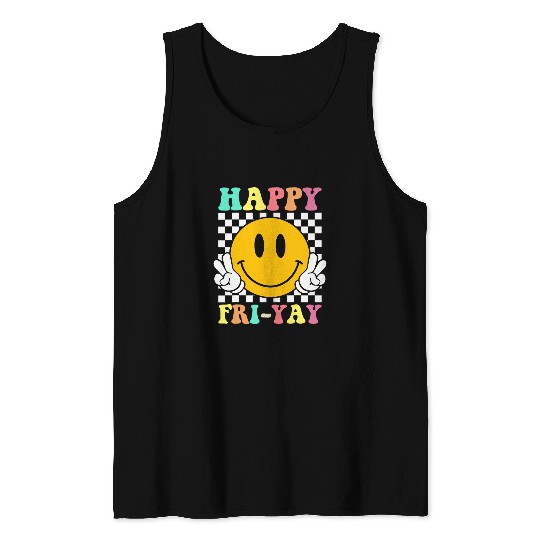 Happy FriYay Funny Teacher Friday Weekend School Tank Tops
