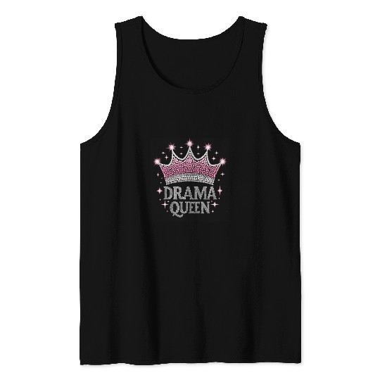 Drama Queen Acting actress film student Tank Tops