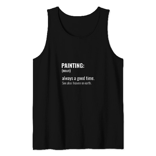 Ceramic Painter Meme Quote Tank Tops