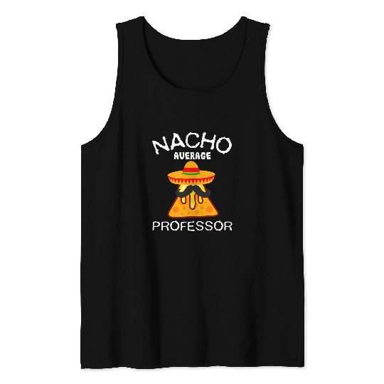 Nacho average professor Cinco de mayo 2 Tank Tops