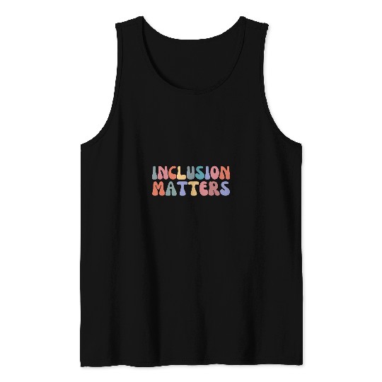 Retro Inclusion Matters Special Education Awareness Tank Tops