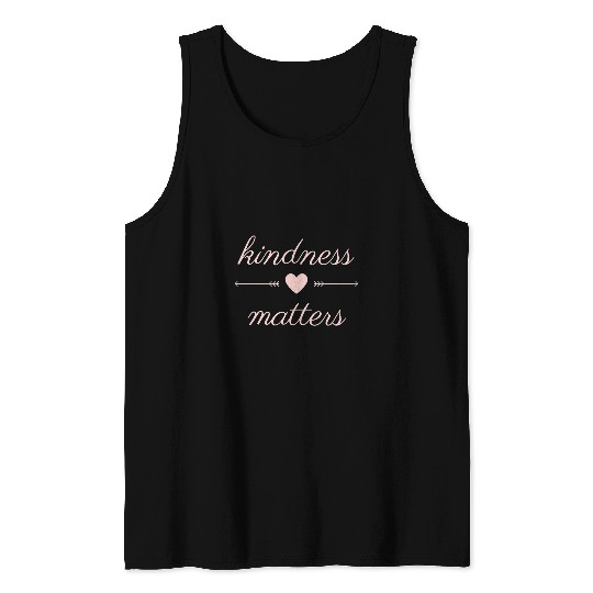 Kindness Matters AntiBullying Student Teacher Tank Tops