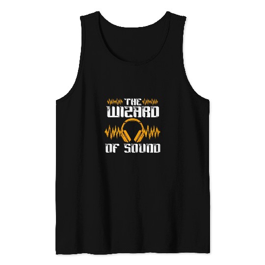 The Wizard Of Sound Backprint Sound Engineer Tank Tops