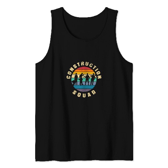 Construction Worker Construction Squad Contractor Builder Tank Tops
