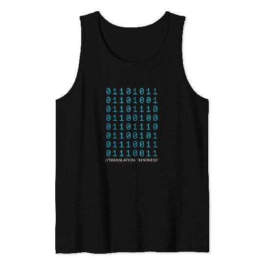Kindness In Binary Code Mental Health Awareness Programmer 1 Tank Tops