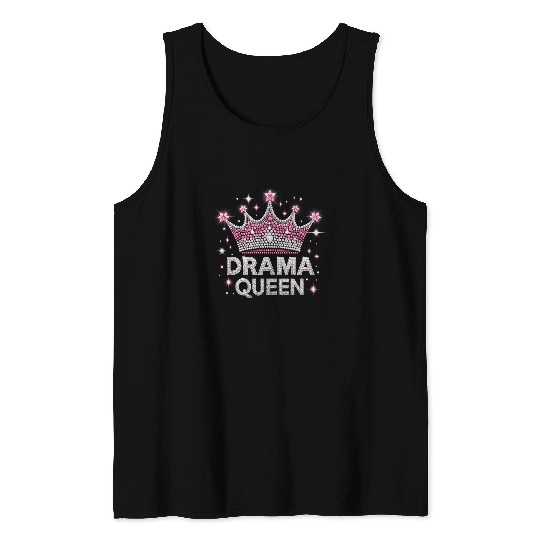 Drama Queen Funny Theatre Actress Thespian Tank Tops