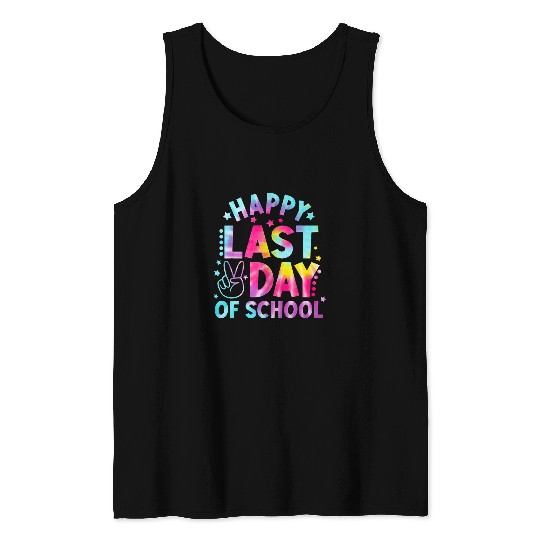 Tie Dye Happy Last Day of School Teacher Student Graduation Tank Tops