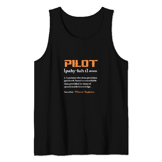Pilot Definition Plane Aviator Airplane Aviation Tank Tops