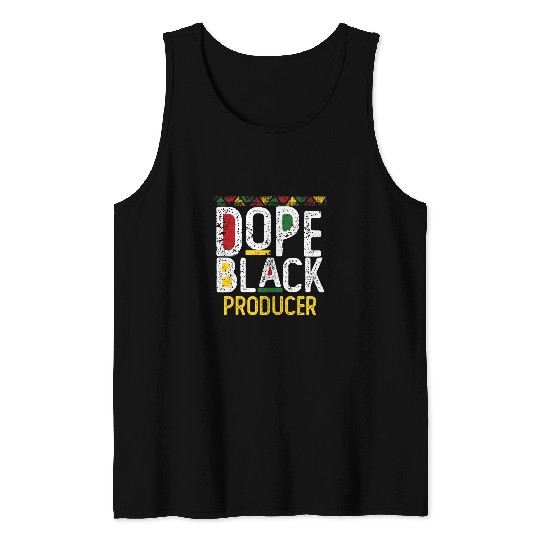 Dope Black Producer Black History Month Tank Tops