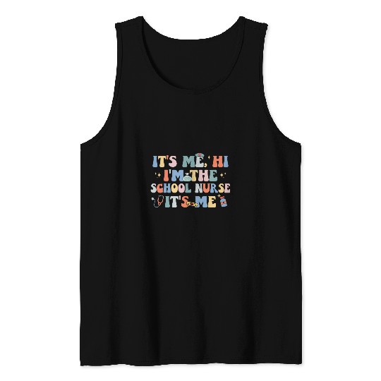 Its Me Hi Im The School nurses Groovy Public Health Nursing Tank Tops