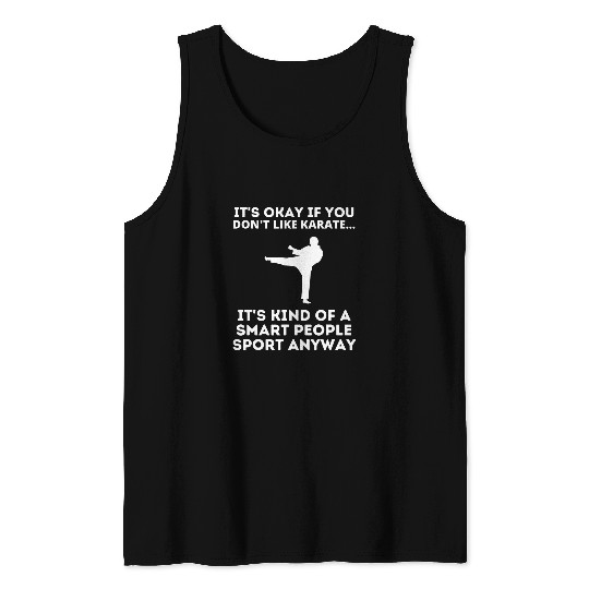 Karate Smart People Spor Funny Karate Tank Tops