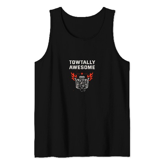 Towtally Awesome Mechanic Trucker Car Repair Truck Driver 1 Tank Tops
