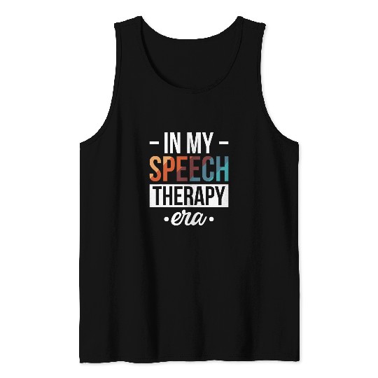 In My Speech Therapy Era 1 Tank Tops