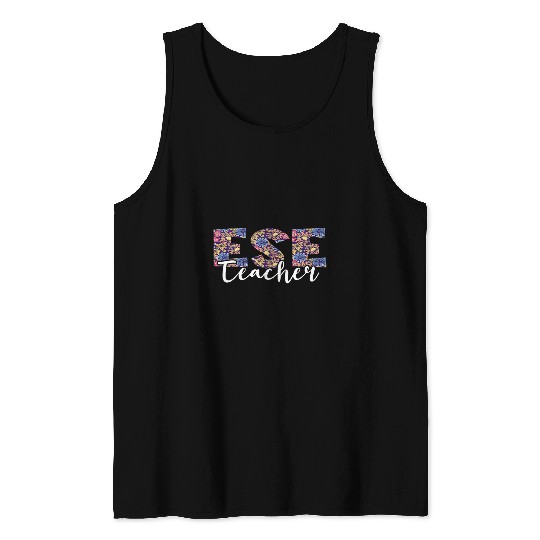 Teaching Exceptional Student Education Flower ESE Teacher Tank Tops