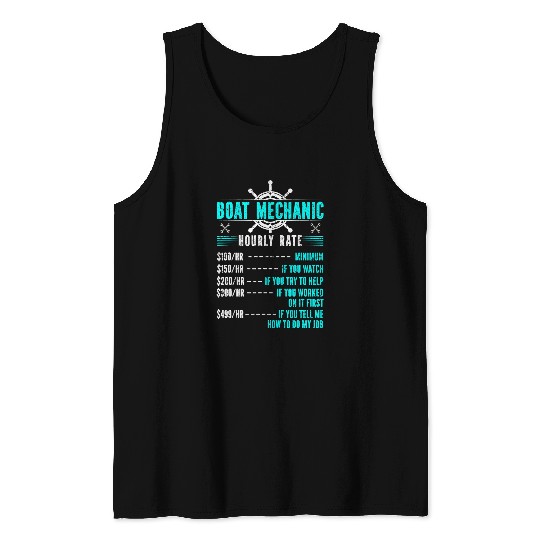 Funny Boat Mechanic Hourly Rate Sarcastic Tank Tops