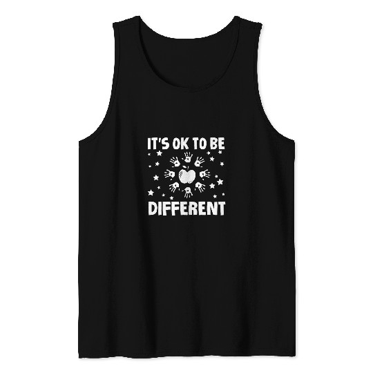 Its Ok To Be Different Student Teacher Special Education Tank Tops