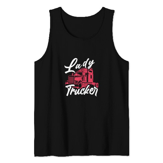 Lady Trucker 18 Wheeler Freighter Truck Driver Tank Tops
