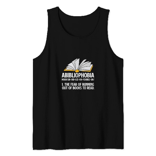 Abibliophobia Reading Book Reader Definition Tank Tops