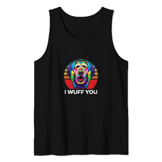 Golden Labrador Retriever Wuff You Dog Owner Pet Lover Paw Tank Tops